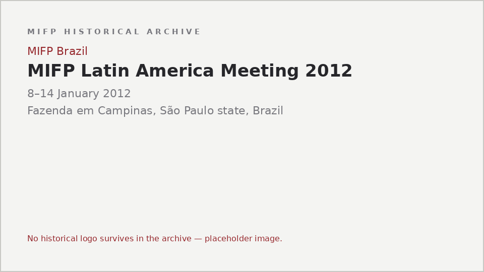 Typographic placeholder for MIFP Latin America Meeting 2012: the archive holds no logo or image for this event
